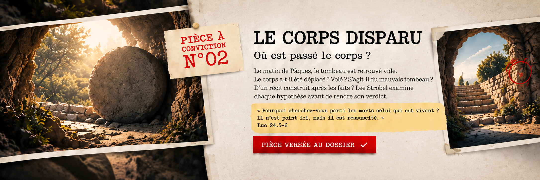 Pièce à conviction numéro 2 — Le corps disparu